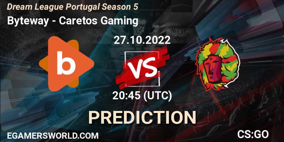 Byteway - Caretos Gaming: прогноз. 27.10.2022 at 20:45, Counter-Strike (CS2), Dream League Portugal Season 5