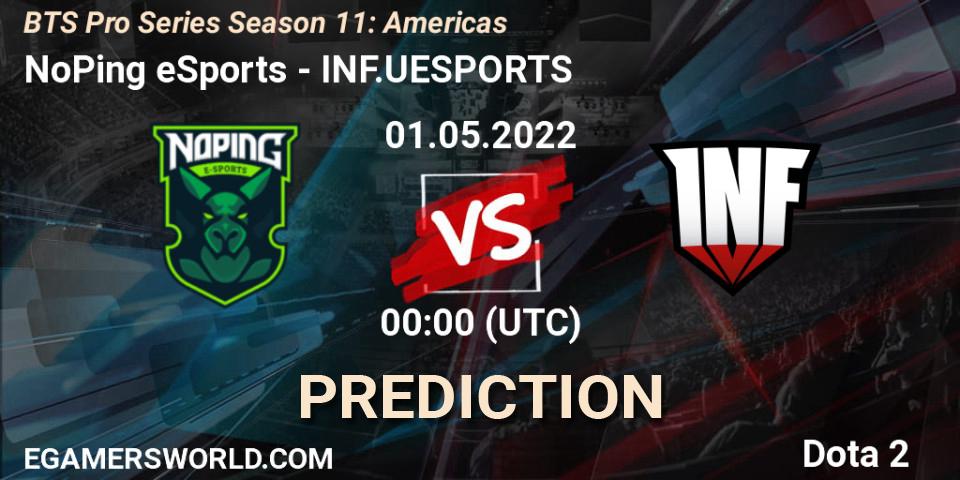 NoPing eSports - INF.UESPORTS: прогноз. 30.04.2022 at 23:19, Dota 2, BTS Pro Series Season 11: Americas