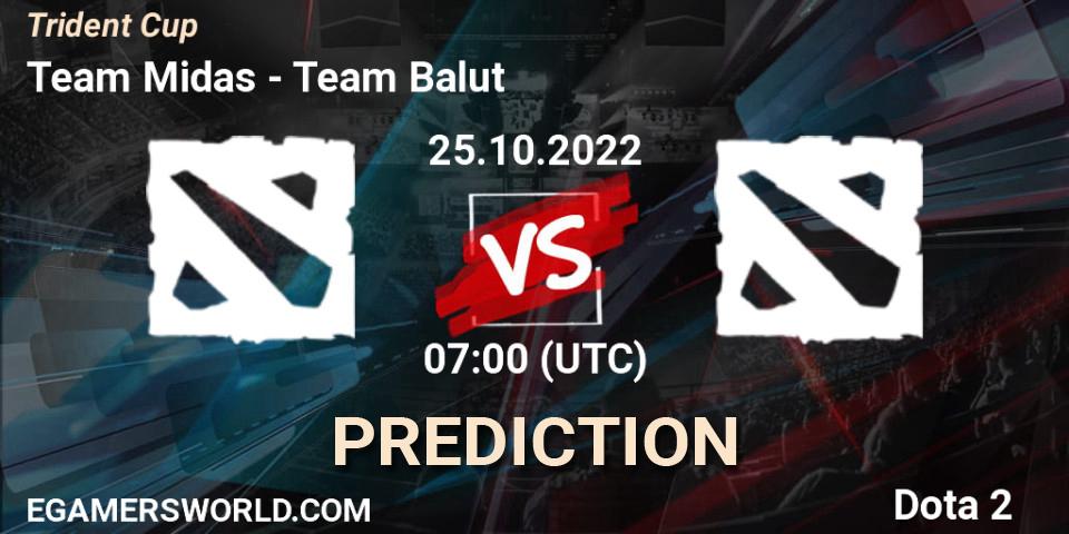 Team Midas - Team Balut: прогноз. 25.10.2022 at 07:01, Dota 2, Trident Cup