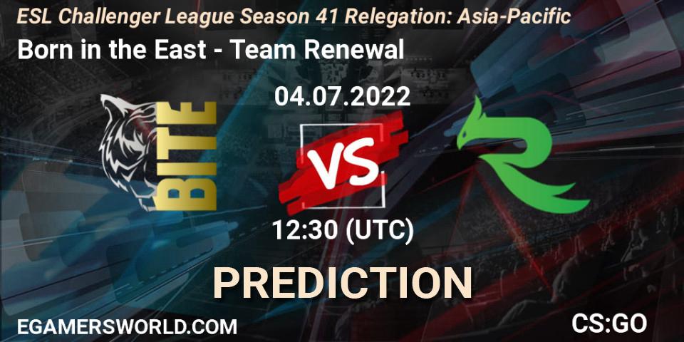 Born in the East - Team Renewal: прогноз. 04.07.2022 at 12:30, Counter-Strike (CS2), ESL Challenger League Season 41 Relegation: Asia-Pacific