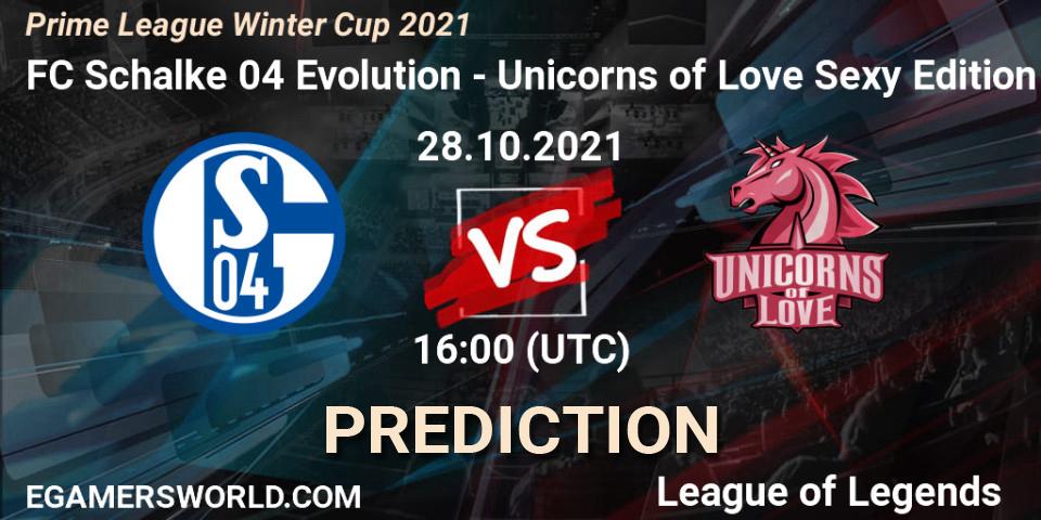 FC Schalke 04 Evolution - Unicorns of Love Sexy Edition: прогноз. 28.10.2021 at 16:00, LoL, Prime League Winter Cup 2021