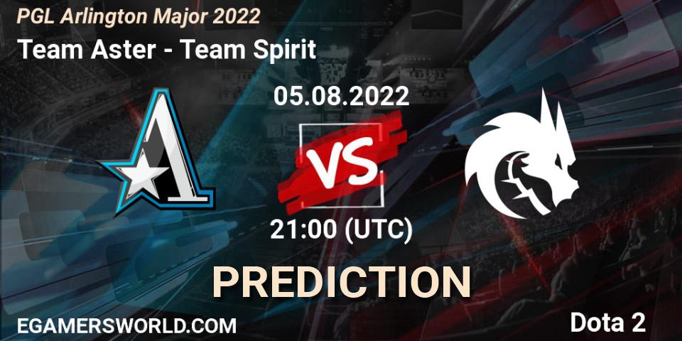 Team Aster - Team Spirit: прогноз. 05.08.2022 at 22:32, Dota 2, PGL Arlington Major 2022 - Group Stage