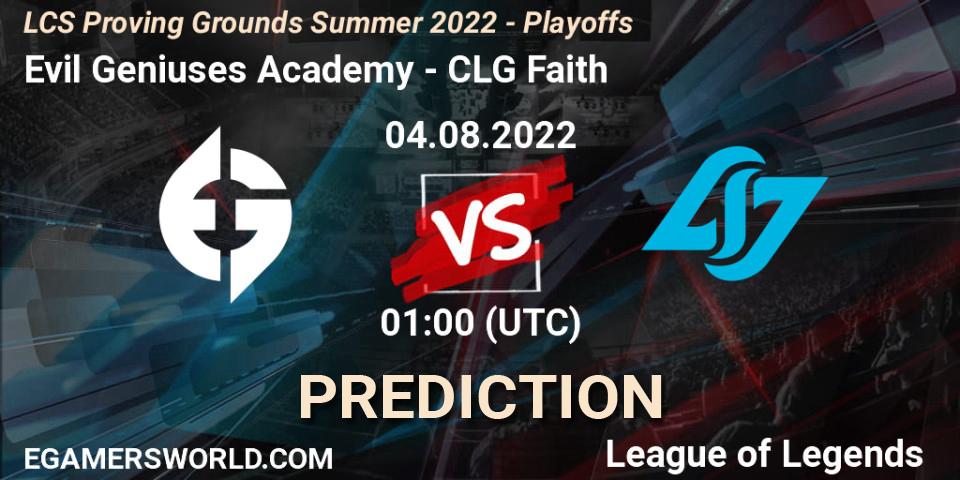 Evil Geniuses Academy - CLG Faith: прогноз. 04.08.2022 at 00:00, LoL, LCS Proving Grounds Summer 2022 - Playoffs