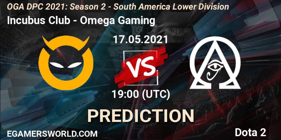 Incubus Club - Omega Gaming: прогноз. 17.05.2021 at 19:03, Dota 2, OGA DPC 2021: Season 2 - South America Lower Division 