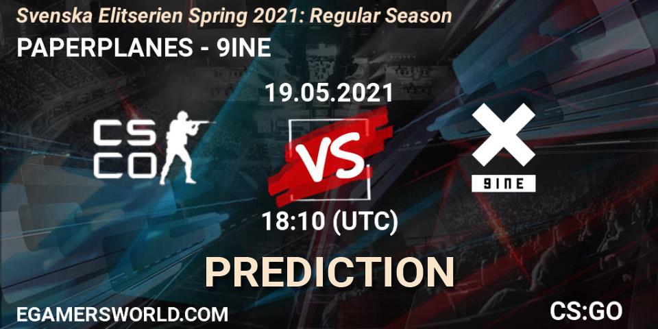 PAPERPLANES - 9INE: прогноз. 19.05.2021 at 18:10, Counter-Strike (CS2), Svenska Elitserien Spring 2021: Regular Season