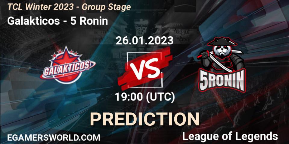 Galakticos - 5 Ronin: прогноз. 26.01.2023 at 19:00, LoL, TCL Winter 2023 - Group Stage