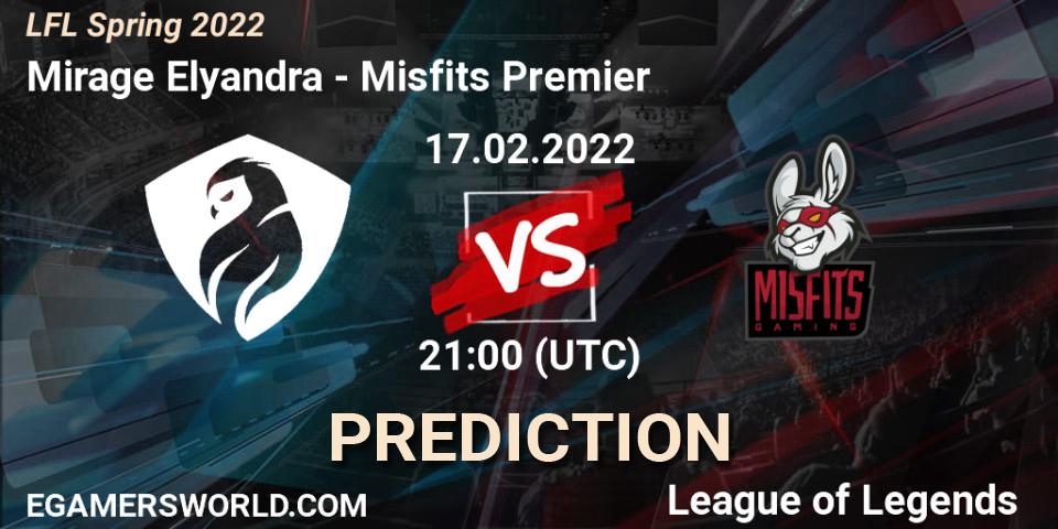 Mirage Elyandra - Misfits Premier: прогноз. 17.02.2022 at 21:00, LoL, LFL Spring 2022