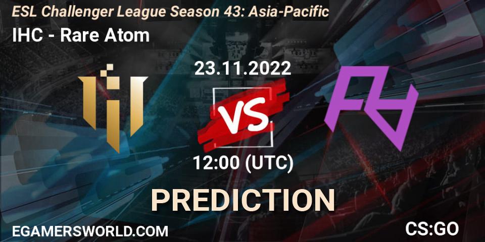 IHC - Rare Atom: прогноз. 22.11.22, CS2 (CS:GO), ESL Challenger League Season 43: Asia-Pacific