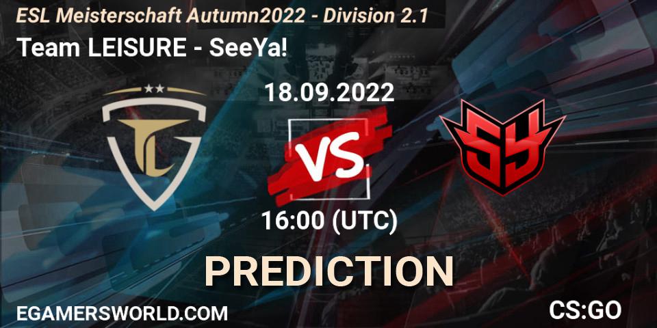 Team LEISURE - SeeYa!: прогноз. 18.09.2022 at 16:00, Counter-Strike (CS2), ESL Meisterschaft Autumn 2022 - Division 2.1