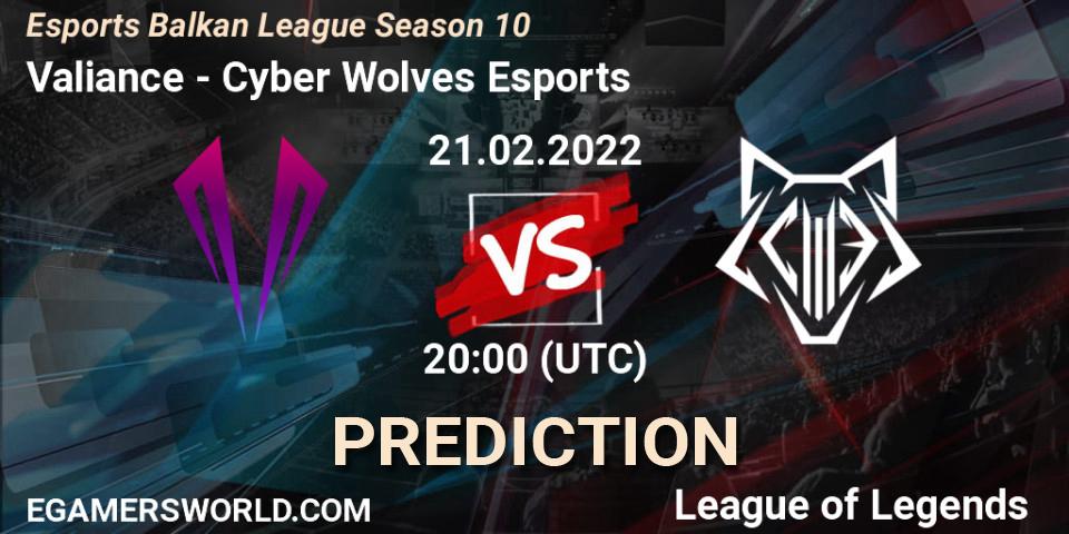 Valiance - Cyber Wolves Esports: прогноз. 21.02.2022 at 20:00, LoL, Esports Balkan League Season 10