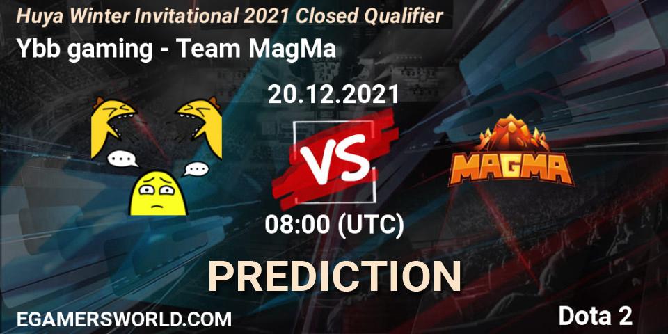 Ybb gaming - Team MagMa: прогноз. 20.12.2021 at 08:00, Dota 2, Huya Winter Invitational 2021 Closed Qualifier