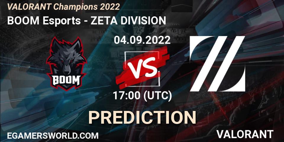 BOOM Esports - ZETA DIVISION: прогноз. 04.09.2022 at 12:15, VALORANT, VALORANT Champions 2022