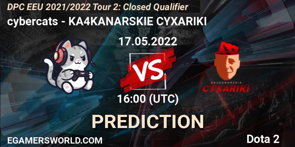 cybercats - KA4KANARSKIE CYXARIKI: прогноз. 17.05.2022 at 15:32, Dota 2, DPC EEU 2021/2022 Tour 2: Closed Qualifier