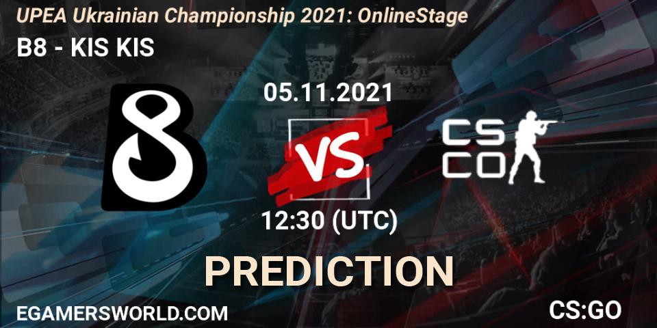 B8 - KIS KIS: прогноз. 05.11.2021 at 16:30, Counter-Strike (CS2), UPEA Ukrainian Championship 2021: Online Stage