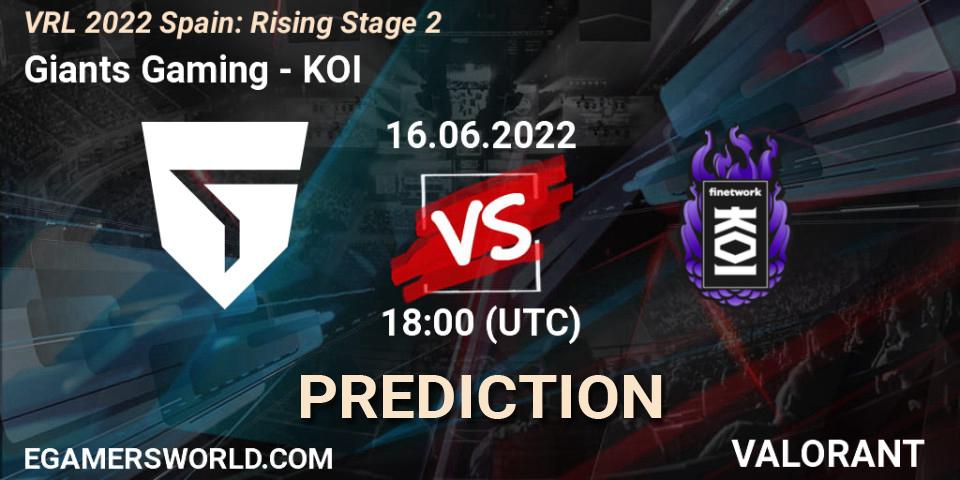 Giants Gaming - KOI: прогноз. 16.06.2022 at 18:20, VALORANT, VRL 2022 Spain: Rising Stage 2