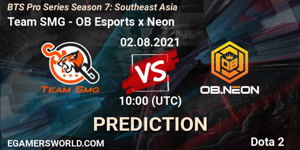 Team SMG - OB Esports x Neon: прогноз. 02.08.2021 at 10:44, Dota 2, BTS Pro Series Season 7: Southeast Asia