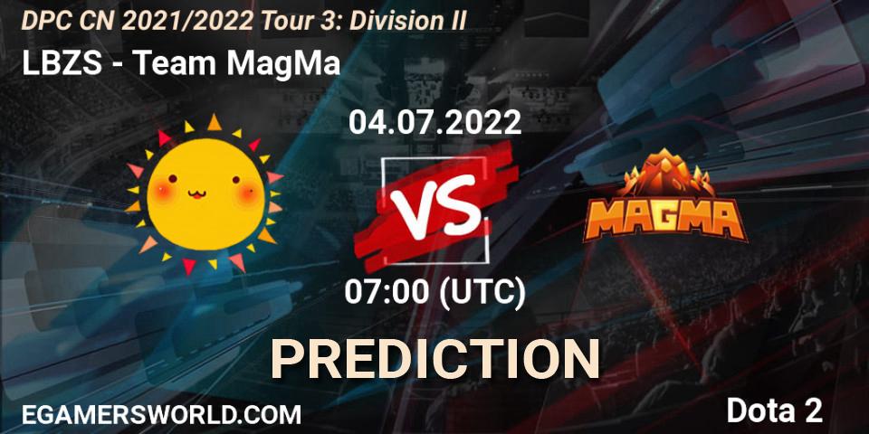 LBZS - Team MagMa: прогноз. 04.07.22, Dota 2, DPC CN 2021/2022 Tour 3: Division II