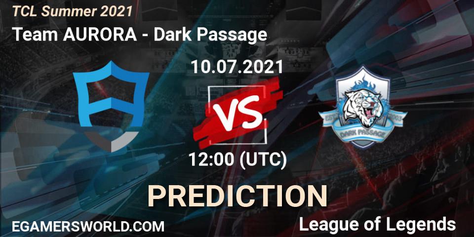 Team AURORA - Dark Passage: прогноз. 10.07.21, LoL, TCL Summer 2021