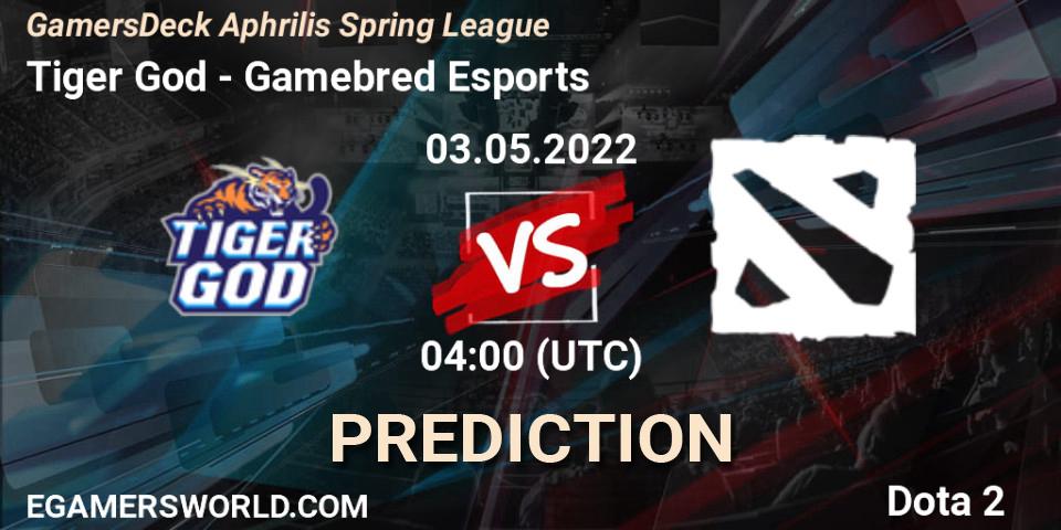 Tiger God - Gamebred Esports: прогноз. 03.05.2022 at 03:56, Dota 2, GamersDeck Aphrilis Spring League