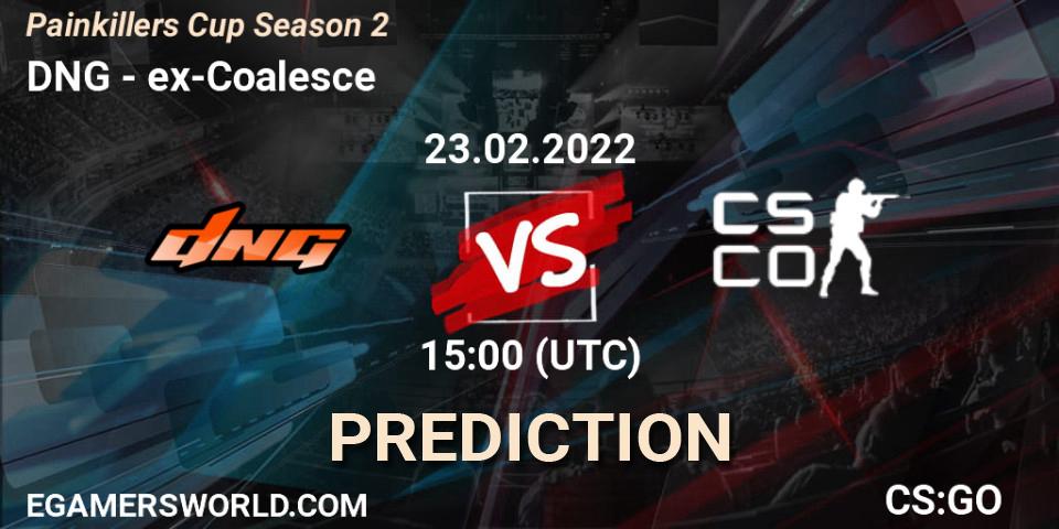 DNG - ex-Coalesce: прогноз. 23.02.2022 at 15:00, Counter-Strike (CS2), Painkillers Cup Season 2