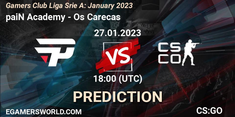paiN Academy - Os Carecas: прогноз. 27.01.2023 at 18:00, Counter-Strike (CS2), Gamers Club Liga Série A: January 2023