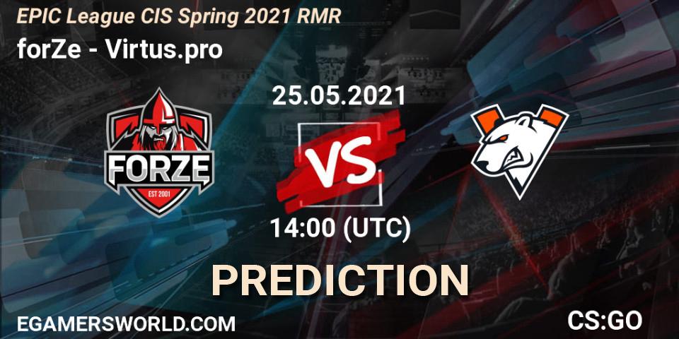 forZe - Virtus.pro: прогноз. 25.05.2021 at 14:00, Counter-Strike (CS2), EPIC League CIS Spring 2021 RMR