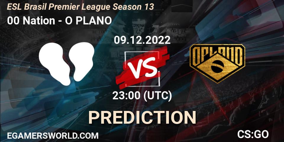 00 Nation - O PLANO: прогноз. 09.12.2022 at 23:00, Counter-Strike (CS2), ESL Brasil Premier League Season 13