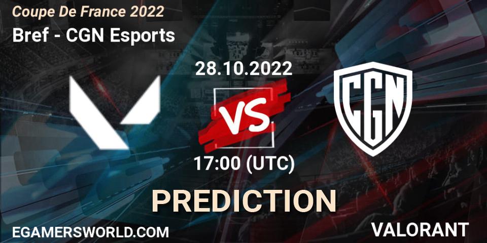 Bref - CGN Esports: прогноз. 28.10.22, VALORANT, Coupe De France 2022