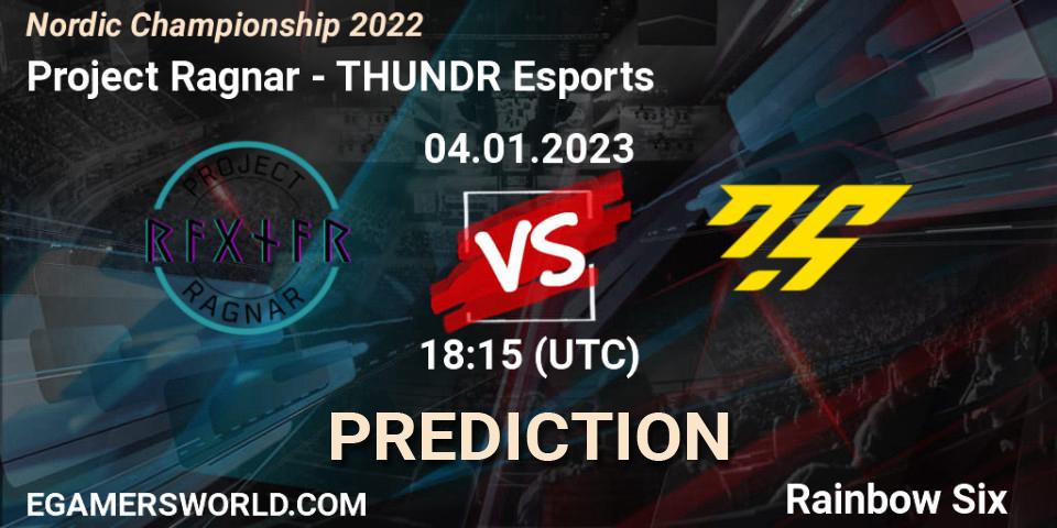 Project Ragnar - THUNDR Esports: прогноз. 04.01.2023 at 18:15, Rainbow Six, Nordic Championship 2022