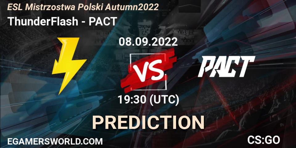 ThunderFlash - PACT: прогноз. 13.10.22, CS2 (CS:GO), ESL Mistrzostwa Polski Autumn 2022