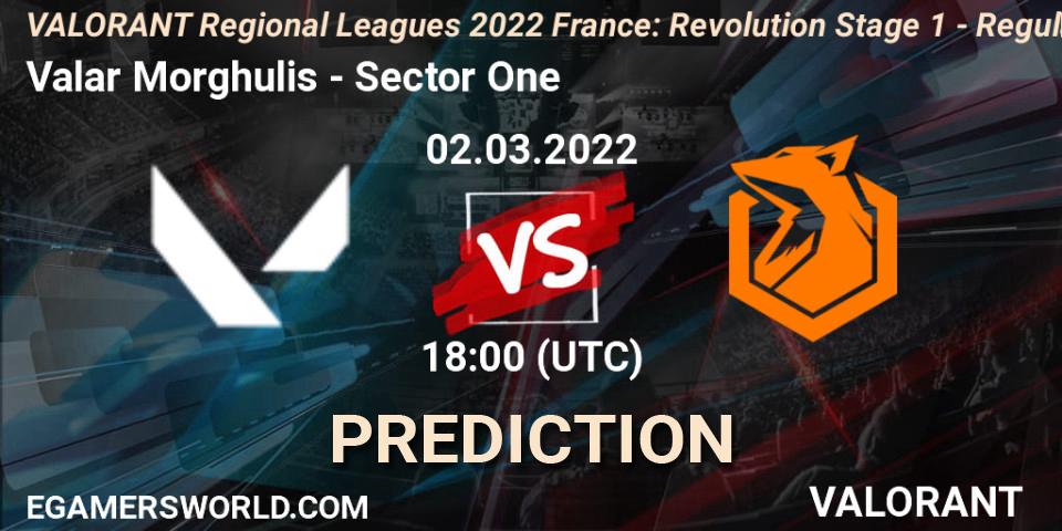 Valar Morghulis - Sector One: прогноз. 02.03.2022 at 18:00, VALORANT, VALORANT Regional Leagues 2022 France: Revolution Stage 1 - Regular Season