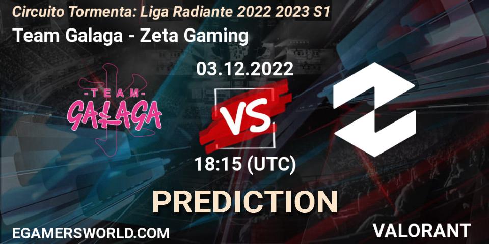 Team Galaga - Zeta Gaming: прогноз. 03.12.2022 at 18:15, VALORANT, Circuito Tormenta: Liga Radiante 2022 2023 S1