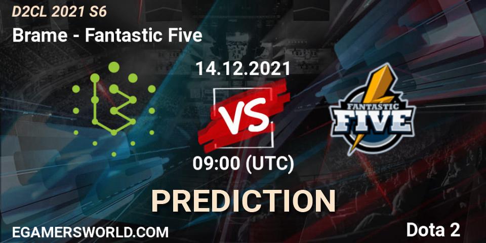 Brame - Fantastic Five: прогноз. 14.12.2021 at 09:01, Dota 2, Dota 2 Champions League 2021 Season 6