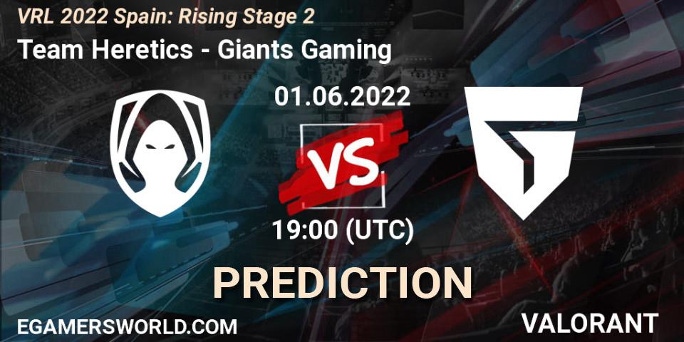 Team Heretics - Giants Gaming: прогноз. 01.06.22, VALORANT, VRL 2022 Spain: Rising Stage 2