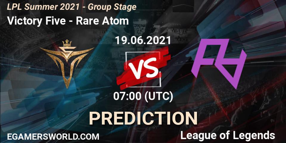 Victory Five - Rare Atom: прогноз. 19.06.2021 at 07:00, LoL, LPL Summer 2021 - Group Stage