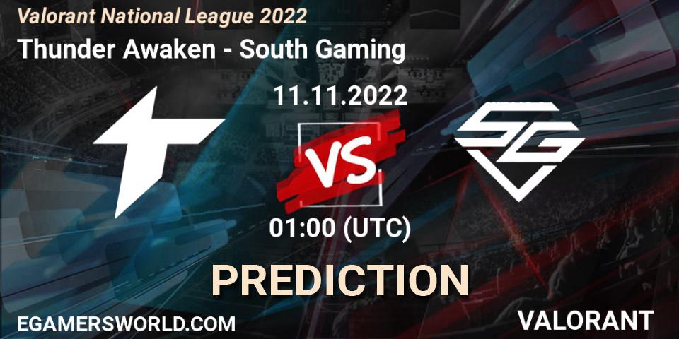 Thunder Awaken - South Gaming: прогноз. 11.11.22, VALORANT, Valorant National League 2022