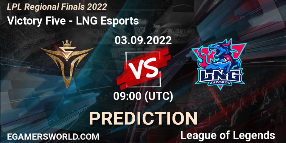 Victory Five - LNG Esports: прогноз. 03.09.22, LoL, LPL Regional Finals 2022