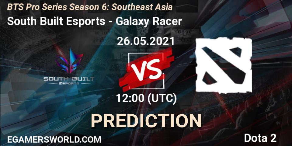 South Built Esports - Galaxy Racer: прогноз. 26.05.2021 at 12:45, Dota 2, BTS Pro Series Season 6: Southeast Asia