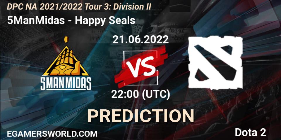 5ManMidas - Happy Seals: прогноз. 22.06.2022 at 00:48, Dota 2, DPC NA 2021/2022 Tour 3: Division II