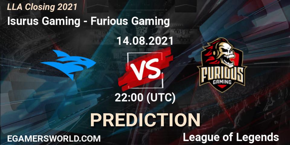 Isurus Gaming - Furious Gaming: прогноз. 14.08.2021 at 22:00, LoL, LLA Closing 2021