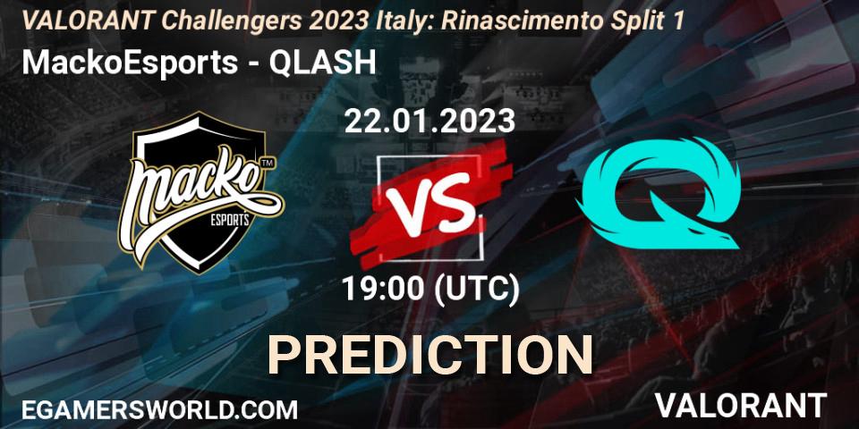MackoEsports - QLASH: прогноз. 22.01.2023 at 19:30, VALORANT, VALORANT Challengers 2023 Italy: Rinascimento Split 1
