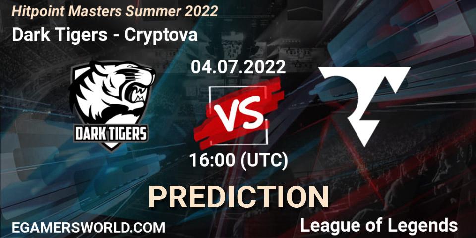Dark Tigers - Cryptova: прогноз. 04.07.2022 at 16:00, LoL, Hitpoint Masters Summer 2022