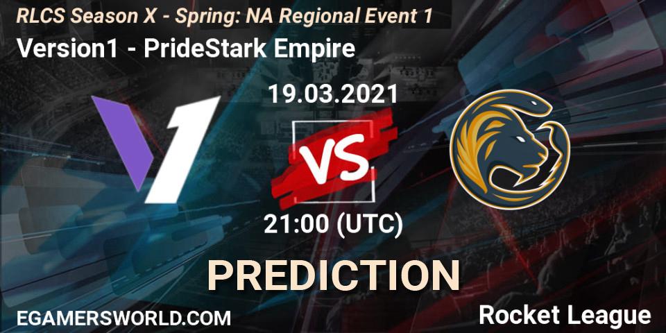 Version1 - PrideStark Empire: прогноз. 19.03.2021 at 20:20, Rocket League, RLCS Season X - Spring: NA Regional Event 1