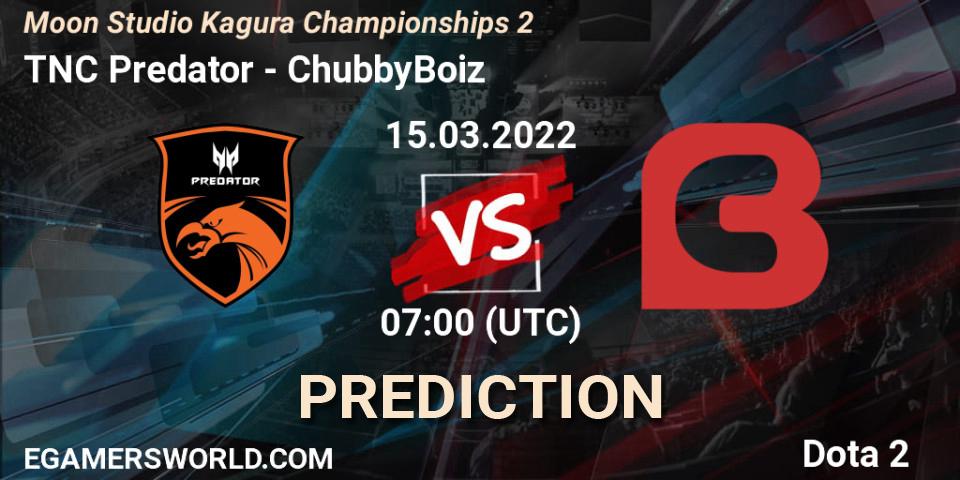 TNC Predator - ChubbyBoiz: прогноз. 15.03.2022 at 06:07, Dota 2, Moon Studio Kagura Championships 2
