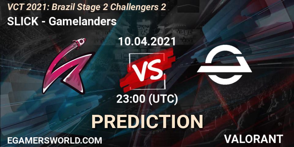 SLICK - Gamelanders: прогноз. 10.04.2021 at 23:00, VALORANT, VCT 2021: Brazil Stage 2 Challengers 2