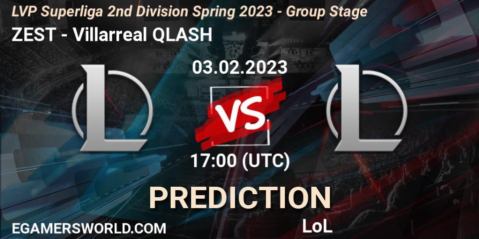 ZEST - Villarreal QLASH: прогноз. 03.02.2023 at 17:00, LoL, LVP Superliga 2nd Division Spring 2023 - Group Stage