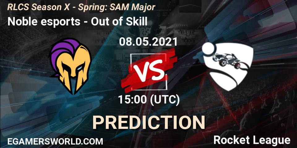 Noble esports - Out of Skill: прогноз. 08.05.2021 at 15:00, Rocket League, RLCS Season X - Spring: SAM Major