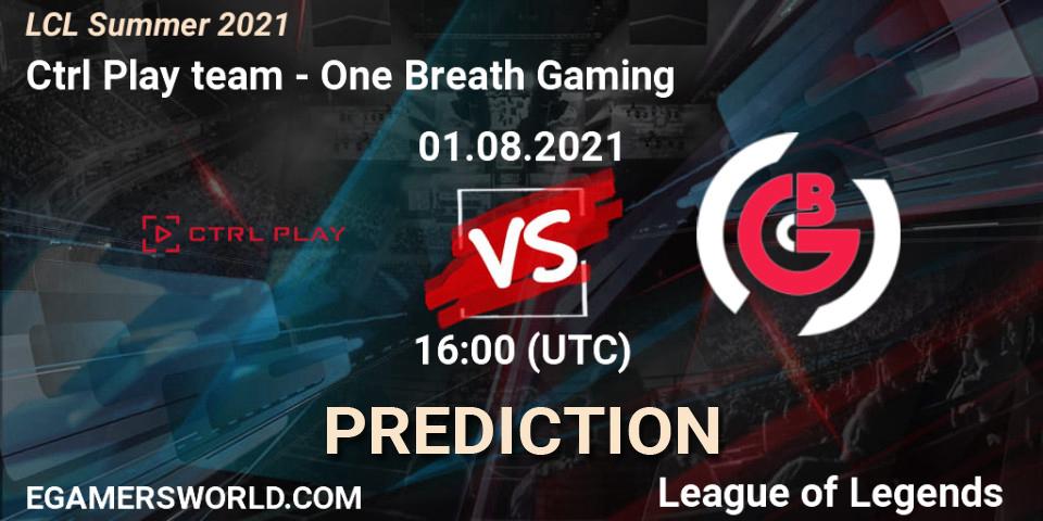 Ctrl Play team - One Breath Gaming: прогноз. 01.08.2021 at 16:00, LoL, LCL Summer 2021