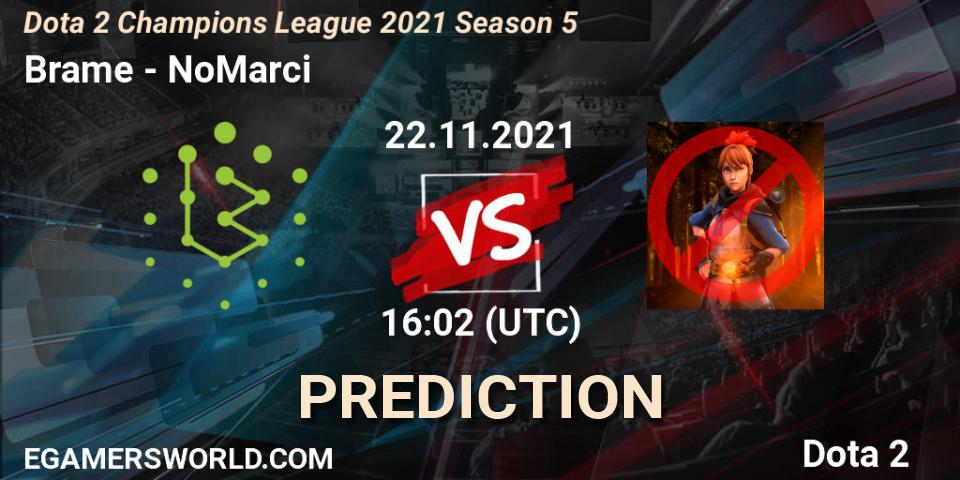 Brame - NoMarci: прогноз. 22.11.2021 at 16:02, Dota 2, Dota 2 Champions League 2021 Season 5