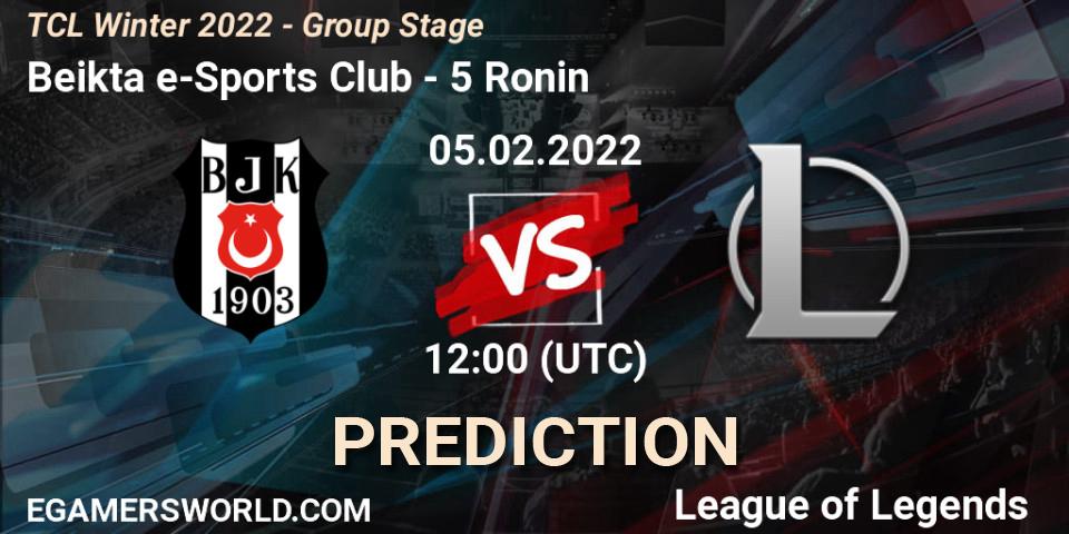 Beşiktaş e-Sports Club - 5 Ronin: прогноз. 05.02.2022 at 12:00, LoL, TCL Winter 2022 - Group Stage